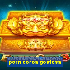 porn coroa gostosa